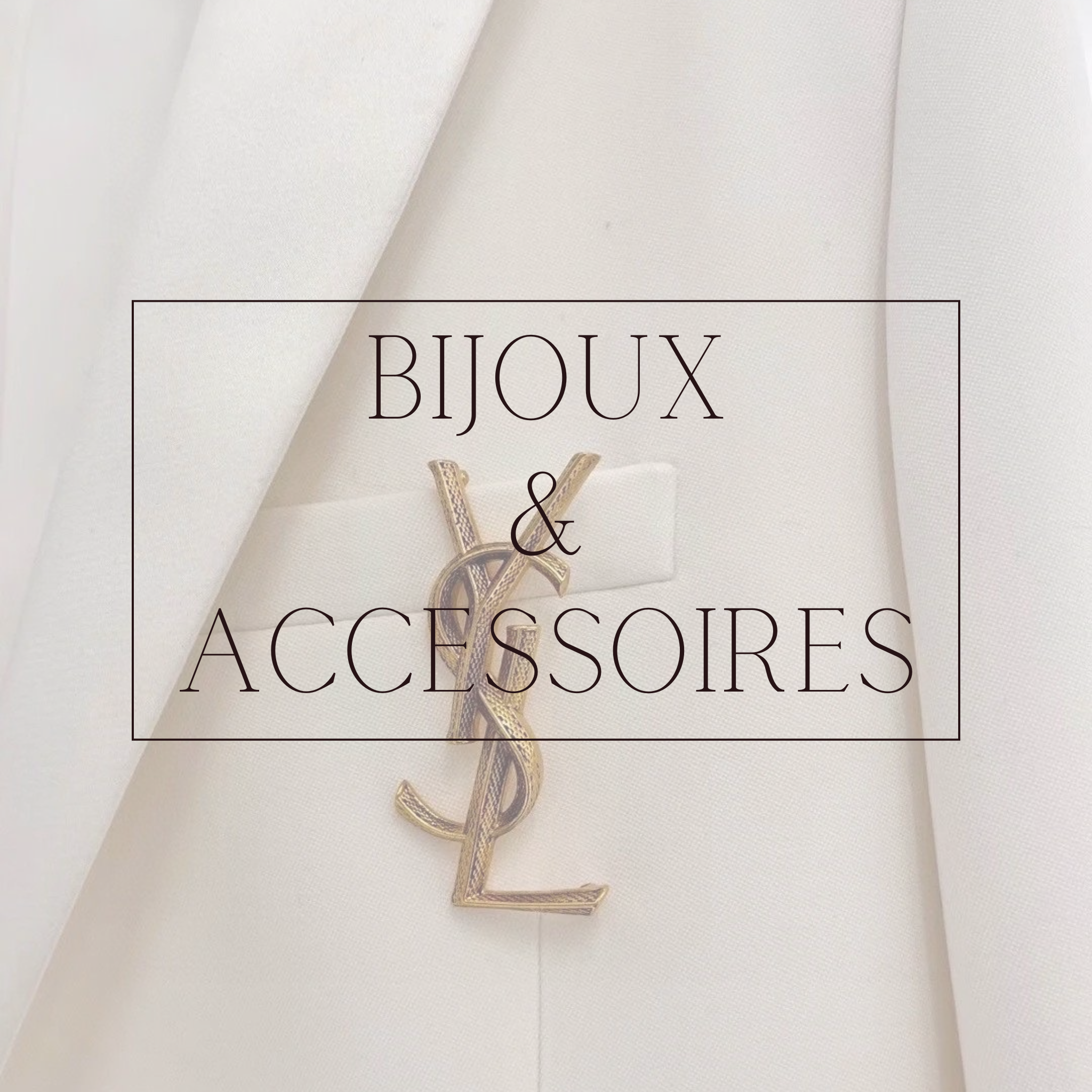 Bijoux & Accessoires